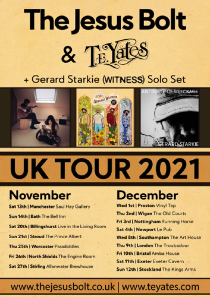 The Jesus Bolt | T.E. Yates | Gerard Starkie | UK Tour 2021